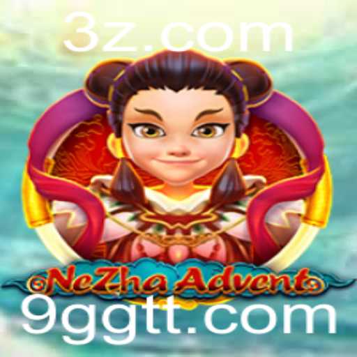 Descubra o Fascinante Mundo de NeZhaAdvent