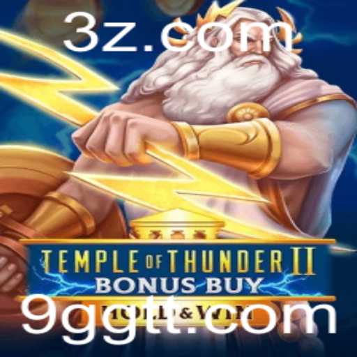 Descubra o Emocionante Jogo TempleofThunderIIBonusBuy no 9ggt.com